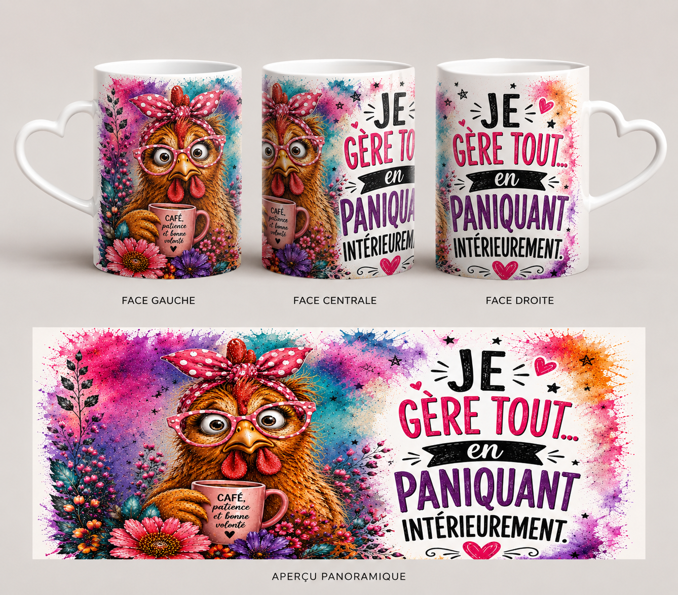 Je Gère Tout En Paniquant Intérieurement | Mug Anse Cœur 11 oz ou Tumbler Isotherme 20 oz | Poule Floral | Positive Attitude