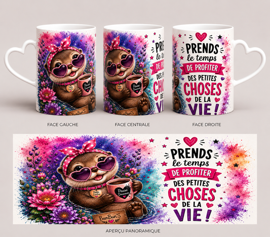Prends Le Temps De Profiter | Mug Anse Cœur 11 oz ou Tumbler Isotherme 20 oz | Loutre Floral | Positive Attitude