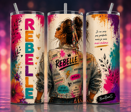 Gobelet Isotherme Inspirant "Rebelle" 20oz – Tumbler Ondes Positives avec Paille Métal